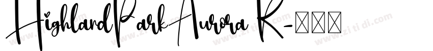 HighlandParkAurora R字体转换
